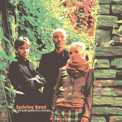 CD-Cover Spöring Band – „Stadtgeschichten“